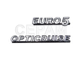 Emblema Resinado EURO 5 OPTICRUISE (2010 À 2018) Scania Lado Direito - foto do fabricante Cepam